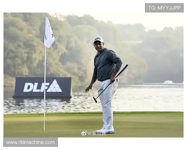 [高尔夫]涅曼暂领先亚巡国际系列赛印度站次轮 德尚博T11.